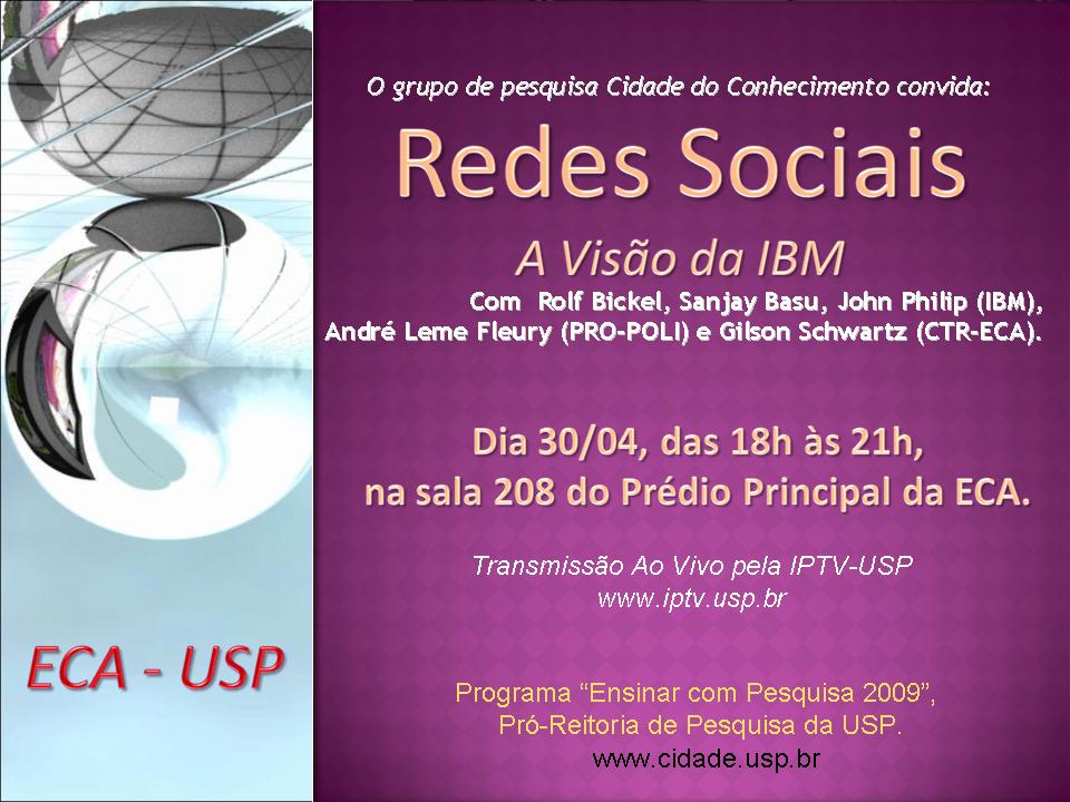 redessociais_ibm Redes Sociais: Estagiários da IBM compartilham modelo na Cidade do Conhecimento da USP